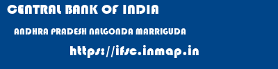 CENTRAL BANK OF INDIA  ANDHRA PRADESH NALGONDA MARRIGUDA   ifsc code